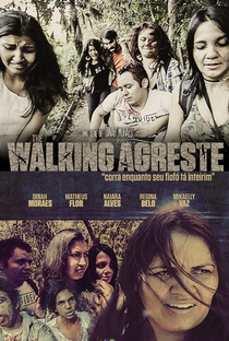 The Walking Agreste (1ª Temporada) - Poster / Capa / Cartaz - Oficial 1