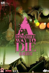 A Horrible Way To Die - Poster / Capa / Cartaz - Oficial 3