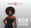 Bob The Drag Queen: Woke Man in a Dress