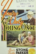 Aproveite a Mocidade! (You're Only Young Once)