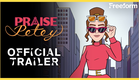 Praise Petey | Official Trailer | Freeform