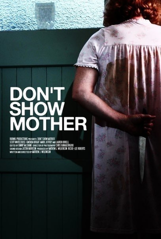 Poster 1 de Filme Don't Show Mother (2010)
