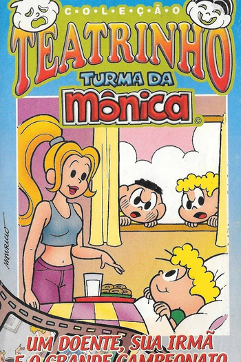  de Curta Turma da Mônica em: Um Doente, sua Irmã e o Campeonato de Cuspe à Distância e Outras Histórias (2002)