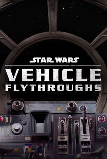 Star Wars: Por Dentro dos Veículos (1ª Temporada) - Poster / Capa / Cartaz - Oficial 2