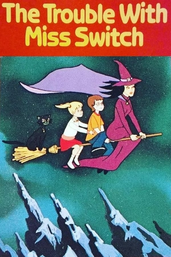 Poster de Curta The Trouble with Miss Switch (1980)