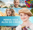 Minha Vida Além do Circo