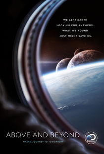 Above and Beyond: NASA’s Journey to Tomorrow - Poster / Capa / Cartaz - Oficial 1