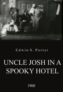 Uncle Josh in a Spooky Hotel (Uncle Josh in a Spooky Hotel)