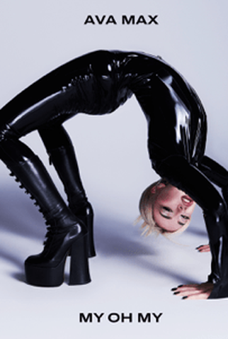 Poster 1 de Curta Ava Max: My Oh My (2024)