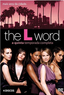 The L Word (5ª Temporada) - Poster / Capa / Cartaz - Oficial 1