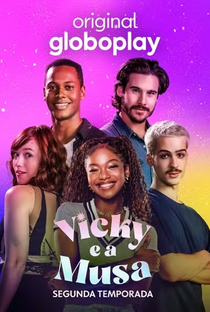 Vicky e a Musa (2ª Temporada) - Poster / Capa / Cartaz - Oficial 1