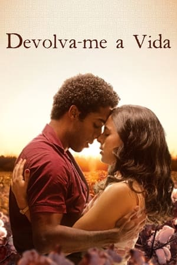 Poster de TV Devolva-me a Vida (2024)