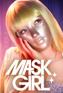 Mask Girl - Poster / Capa / Cartaz - Oficial 10