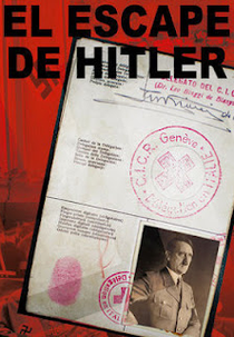El Escape de Hitler (El Escape de Hitler)