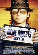 Dickie Roberts - O Pestinha Cresceu (Dickie Roberts - Former Child Star)