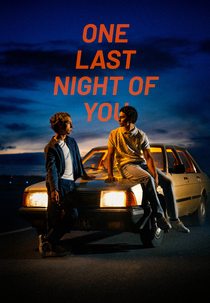 One Last Night of You (Une dernière nuit de toi)