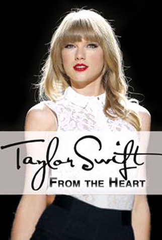 Poster 1 de Filme Taylor Swift: From the Heart (2013)