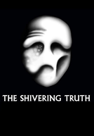 The Shivering Truth (The Shivering Truth)