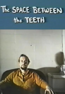 The Space Between the Teeth (The Space Between the Teeth)