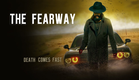 THE FEARWAY | OFFICIAL US TRAILER