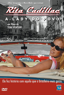 Rita Cadillac: A Lady do Povo - Poster / Capa / Cartaz - Oficial 1