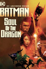 Batman: Alma do Dragão (Batman: Soul of the Dragon)