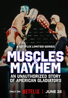 Músculos e Confusão: A História Por Trás de American Gladiators (Muscles & Mayhem: An Unauthorized Story of American Gladiators)