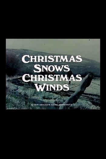 Poster de Curta Christmas Snows, Christmas Winds (1978)