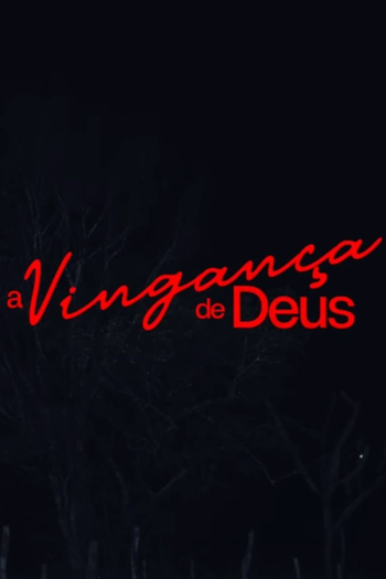  de Filme A Vingança de Deus (2026)