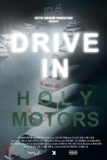 DRIVE IN Holy Motors (DRIVE IN Holy Motors)