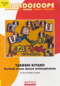 Takeshi Kitano: retrato de uma doce esquizofrenia (Takeshi Kitano: portrait d'une douce schizophrénie)