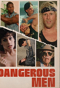 Dangerous Men (Dangerous Men)