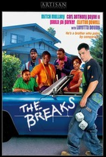 The Breaks - Poster / Capa / Cartaz - Oficial 2