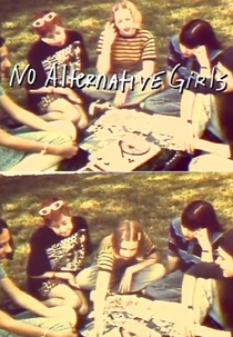 No Alternative Girls (No Alternative Girls)