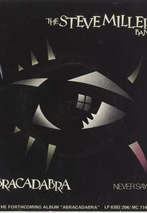 Steve Miller Band: Abracadabra (Steve Miller Band: Abracadabra)