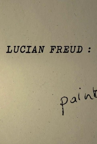 Poster 1 de Filme Lucian Freud: Painted Life (2012)