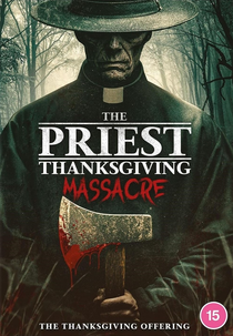 O Padre: O Massacre no dia de Ação de Graças (The Priest: Thanksgiving Massacre)