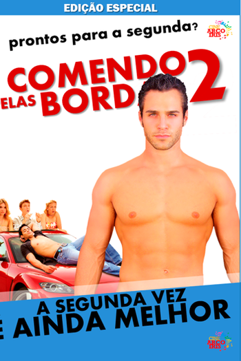  de Filme Comendo Pelas Bordas 2 (2006)