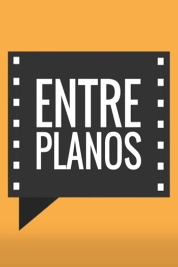 Poster de TV EntrePlanos (2015)