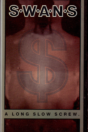 Poster de TV Swans ‎– A Long Slow Screw (1986)