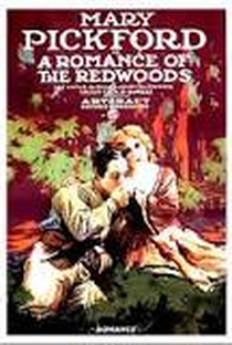 A Romance of the Redwoods - Poster / Capa / Cartaz - Oficial 1