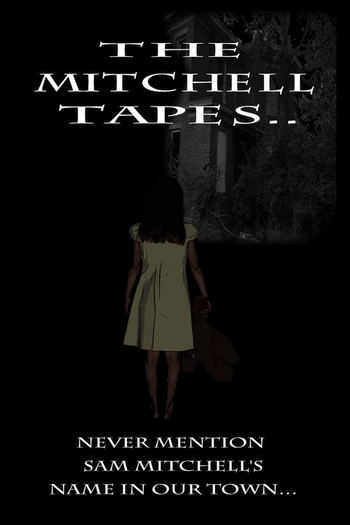  de Filme The Mitchell Tapes (2010)