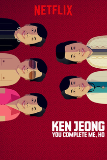 Ken Jeong: You Complete Me, Ho - Poster / Capa / Cartaz - Oficial 1