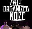 A Arte de Organized Noize