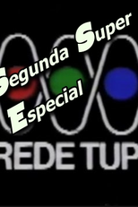 Segunda Super Especial (TV Tupi) (Segunda Super Especial (TV Tupi))