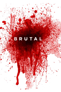 Brutal - Poster / Capa / Cartaz - Oficial 1
