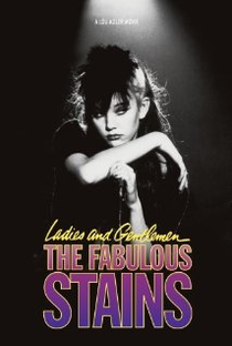 Ladies and Gentlemen, the Fabulous Stains - Poster / Capa / Cartaz - Oficial 1