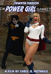 I'm Power Girl Dammit!!! (I'm Power Girl Dammit!!!)