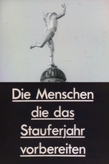 As pessoas que preparam o aniversário de Staufer (Die Menschen, die das Stauferjahr vorbereiten)