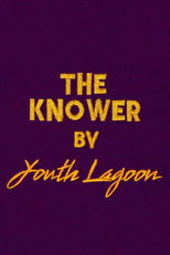 Youth Lagoon: The Knower (Youth Lagoon: The Knower)